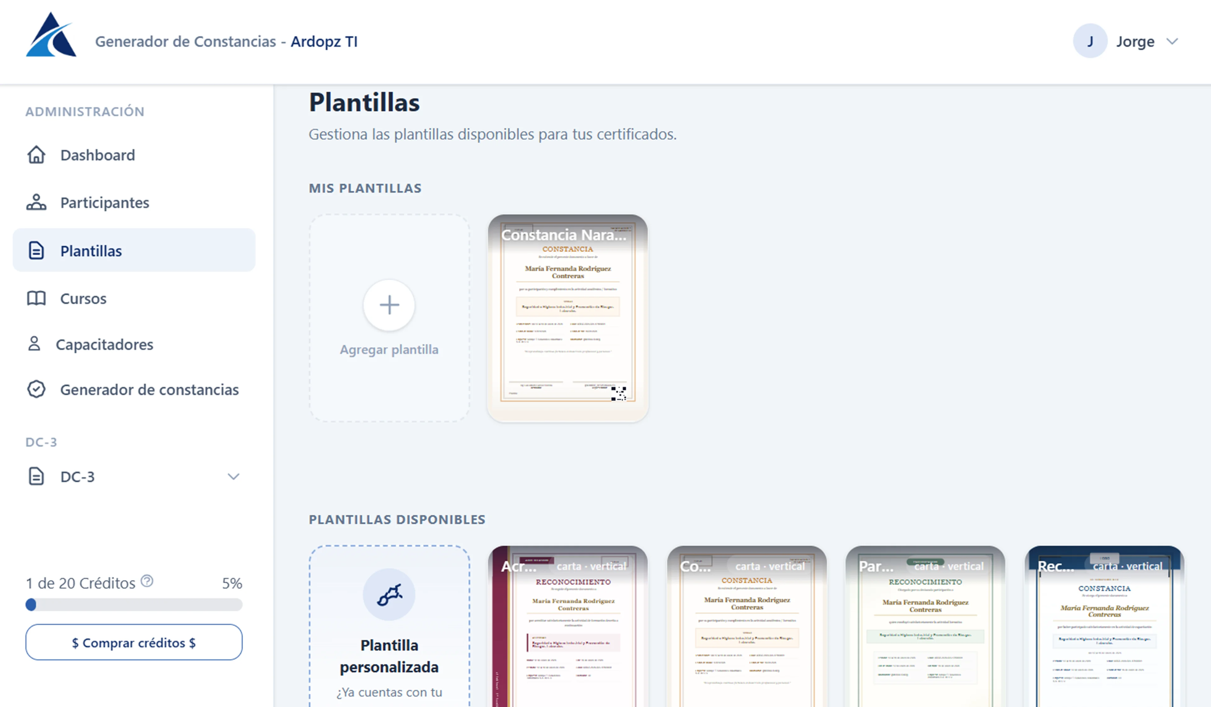 Pantalla de plantillas con un diseño agregado y plantillas disponibles